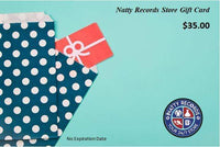 Natty Records Store Gift Card $35.00 Natty Records Store Gift Card