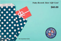 Natty Records Store Gift Card $60.00 Natty Records Store Gift Card